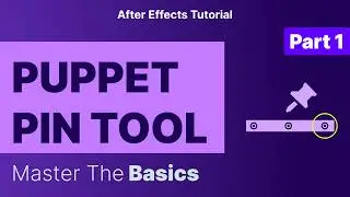 How to use After Effects Puppet Pin Tool - Step by Step Tutorial