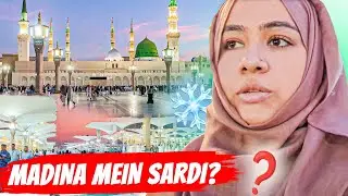 Weather update in Madina | Zamzam location in Madina | November 2024