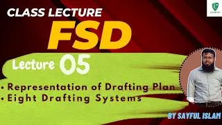 FSD | 05 | How to Represent Drafting Plan and Details on Eight Drafting Systems