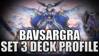 ARMED AND READY!! | BAVSARGRA DBT03 DECK PROFILE