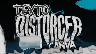 TEXTO DISTORCIDO NO CANVA
