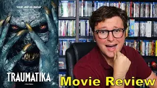 Traumatika - Movie Review