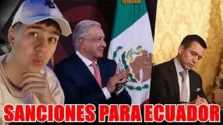 These are the sanctions Ecuador would face for invading Mexico.