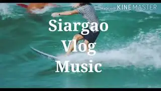 Free Happy Background Music - Siargao  Vlog Music (No Copyright) #Freetouse #Backgroundmusic