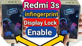 Enable in display Fingerprint Lock in Redmi 3s