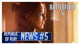 Battlefield 5 controversy, Imperator: Rome announce - ROP News #5 - [May 24th]