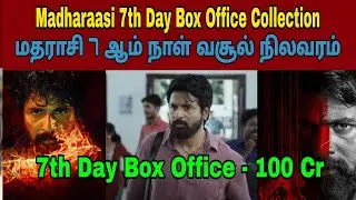 Madharaasi movie 7th day total worldwide box office collection | Uthavaathavain 2.0