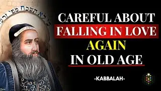 The DANGER Of Falling In Love Again After 60 &ndash; What Nobody Tells You | Kabbalah & Love