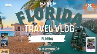 Road Trip Floride Part 2
