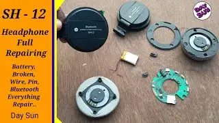 SH - 12 Bluetooth Headphone Full Repairing Battery, Wire, Broken, Battery, Speaker,  All Fix Day Sun