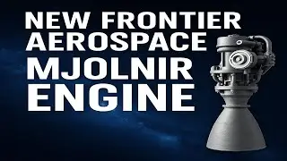 New Frontier Aerospace Mjolnir Engine