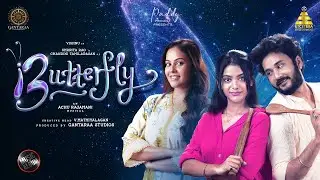 BUTTERFLY | Chandini | Shrrita Rao | Vishnu Vijay | Karthick | Gantaraa Studios | Etcetera | Paddy