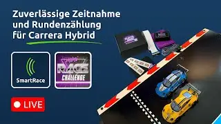 [LIVE Demo & Q+A] Zeitnahme & Rundenz&auml;hlung f&uuml;r Carrera Hybrid mit SmartRace & Mini Race Challenge