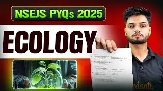 NSEJS 2025 Biology: Complete Ecology PYQs | Class 8-10 Prep | Basva Sir | NSEJS PYQs 2025