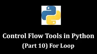 Control Flow Tools Part 10 (For Loop) - Python Programming #python #learnpython  @LearnWithMrRJ