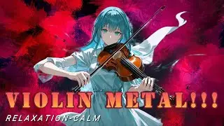 Freestyle VIOLIN METAL !!! VIOLIN FUSION VIOLIN'S CRY DOOM METAL