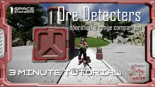 Ore Detectors - Space Engineers 3 Minute Tutorial
