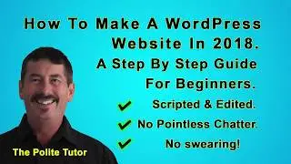How To Make A WordPress Website in 2018