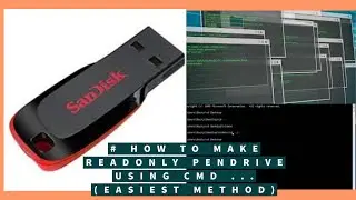 #HOW TO MAKE A READONLY PENDRIVE USING CMD !!! (EASIEST METHOD)