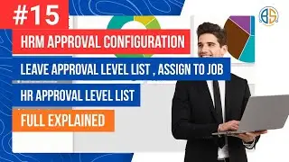 HRM Software Tutorial | Approval Configuration &ndash; Leave, Salary & HR Approval Levels