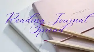 Decorate With Me! Spring Reading Journal Spread for Book Lovers