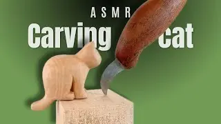 ASMR whittling— I carved a Cat from Wood a