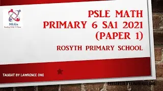PSLE Math Exam Papers (Rosyth Primary School SA1 2021 Primary 6 Paper 1)