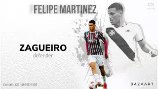 Felipe Martinez - ZAGUEIRO/DEFENDER 2023