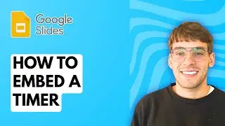 How to Embed a Timer in Google Slides [2026 Full Guide]