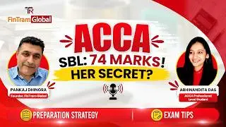 ⭐️ Как она набрала 74 балла в ACCA SBL? ACCA Strategic Business Leader | ACCA SBL | FinTram Global