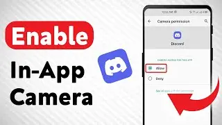 How to Enable In-App Camera In Discord (Updated)