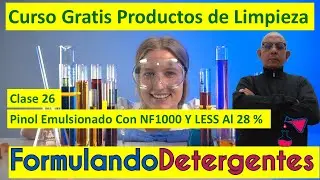 Curso Gratis Productos De Limpieza  Clase 26 Pinol Emulsionado Con NF1000 y Less Al 28