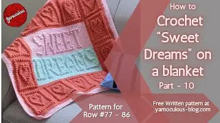 Easy crochet blanket pattern | How to crochet words  and crochet hearts on a blanket - 10 |