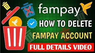How to Delete Fampay Account ? | Fampay account Permanently delete kaise kerna 