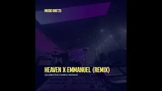 CCW - HEAVEN ON EARTH X EMMANUEL REMIX