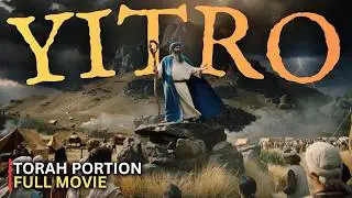 ПАРШАТ ЙИТРО 🎬 Фильм &laquo;Часть Торы&raquo; | Исход 18-21