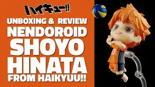 SHOYO HINATA NENDOROID from HAIKYUU!! (New Version Orange Karasuno High)  - Unboxing and Review