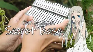 Ost. Anohana: The Flower We Saw That Day - Secret Base (Kimi ga Kureta Mono) Kalimba Cover With Tabs