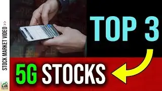 Best 5G Stocks to Buy 2019 (Top 3 Picks) 📍