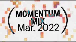 Solomun - Momentum Mix March 2022