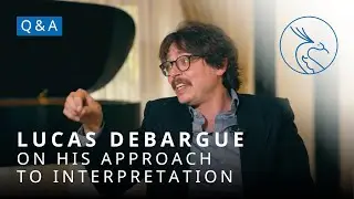 Q&A With French pianist Lucas Debargue. His Approach to Interpretation