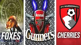How PREMIER LEAGUE Football clubs got their NICKNAMES and IDENTITY
