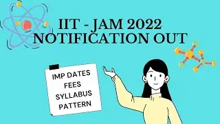Latest Notification || IIT JAM 2022 || Important Dates || Change in Syllabus || Exam Pattern 2022