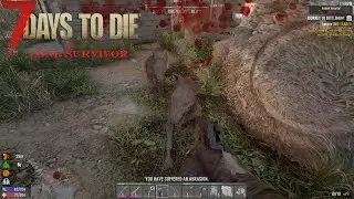 7Days to Die 2.5 - Lone Survivor - Day2 Already infected