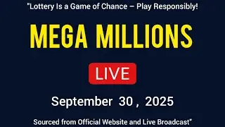 Mega Millions Drawing Results (Live) - Tuesday 30 Sep 2025
