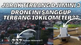 TES JARAK TERBANG DJI MINI 3 AREA KOTA PENUH GANGGUAN SINYAL