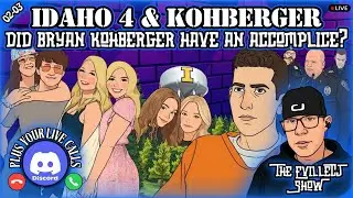 📺🌐Did Bryan Kohberger Have An Accomplice? MSM Now Supports This Theory?💥+Your Calls!🎙w/CJ