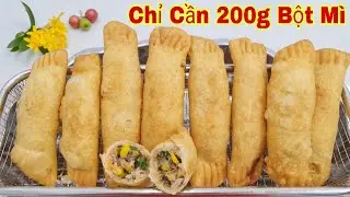 Chỉ Cần 200g Bột Mì Là Có Món Bánh Siêu Giòn Xốp Thơm Ngon Đủ Đầy Dinh Dưỡng Cho Gia Đình