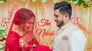 The Nikah | Roshney and Saimons Wedding | Akth | Marriage Function | Bangladeshi Wedding