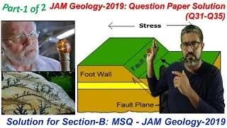 2019_Part-01/02: Q31-Q35_#Section:B_#MSQ_#JAM#Geology_Question Answer. #JAM_2019_MSQ_Q31to35_Solns.